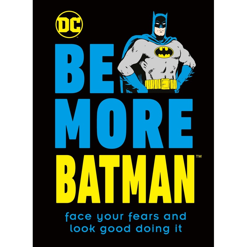 Be More Batman | Hardcover