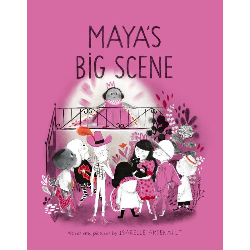 Maya’s Big Scene | Hardcover