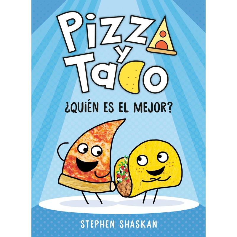 Pizza y Taco: Quin es el mejor? | Hardcover