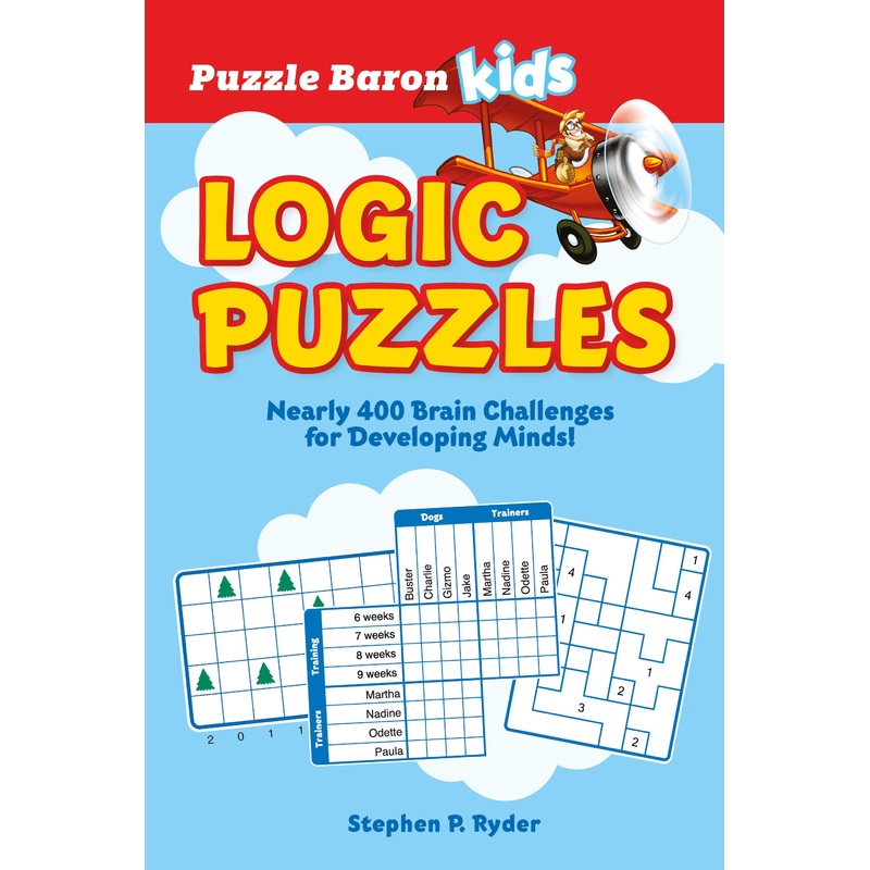 Puzzle Baron’s Kids Logic Puzzles