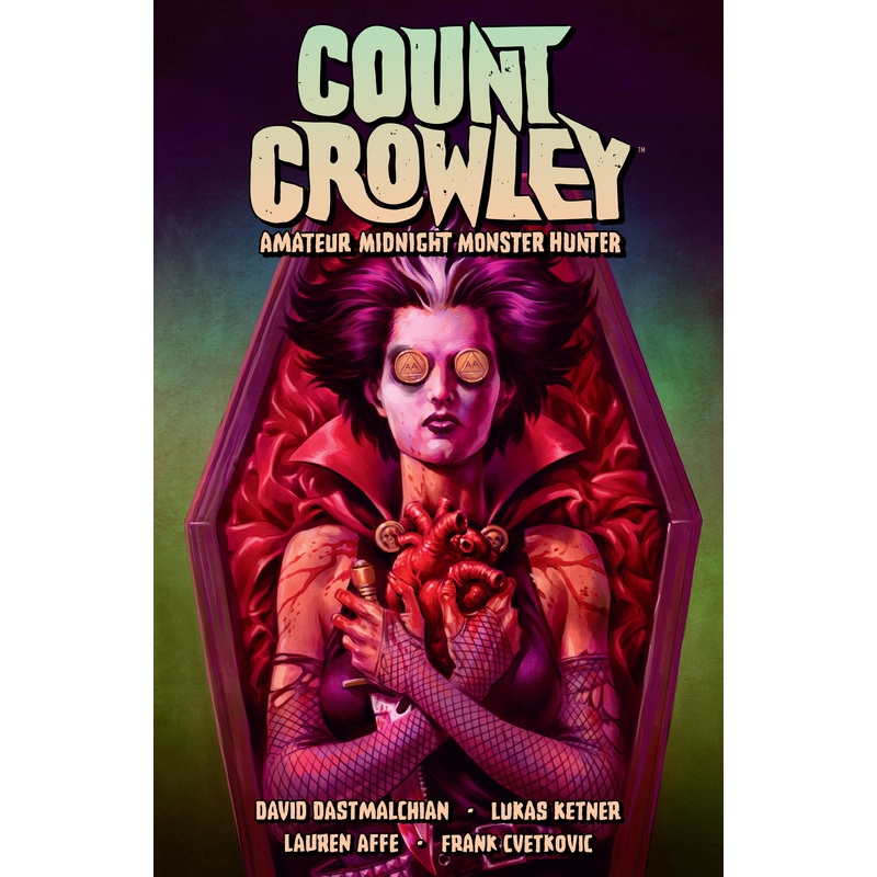 Count Crowley Volume 2: Amateur Midnight Monster Hunter