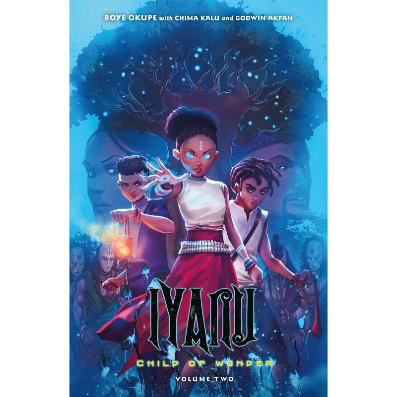 Iyanu: Child of Wonder Volume 2