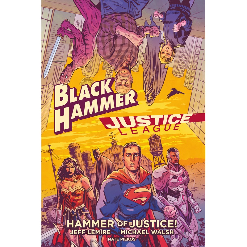 Black Hammer/Justice League: Hammer of Justice! | Hardcover