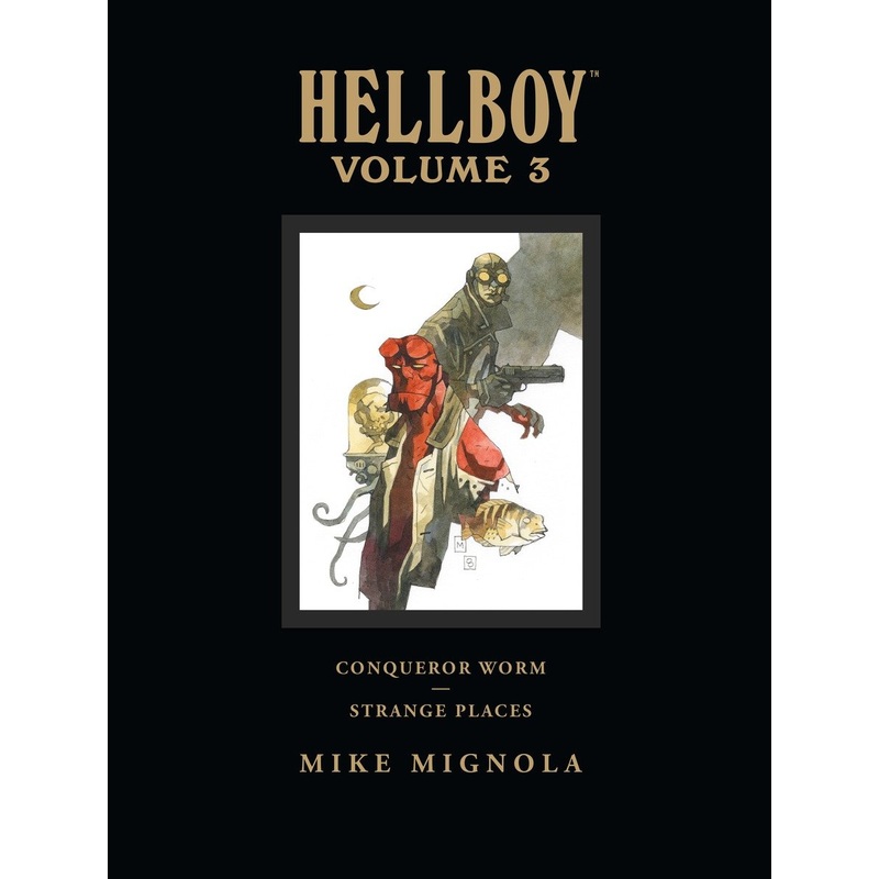 Hellboy Library Volume 3: Conqueror Worm and Strange Places | Hardcover