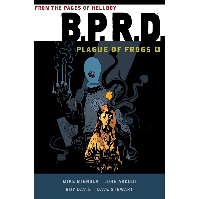 B.P.R.D: Plague of Frogs  Volume 4