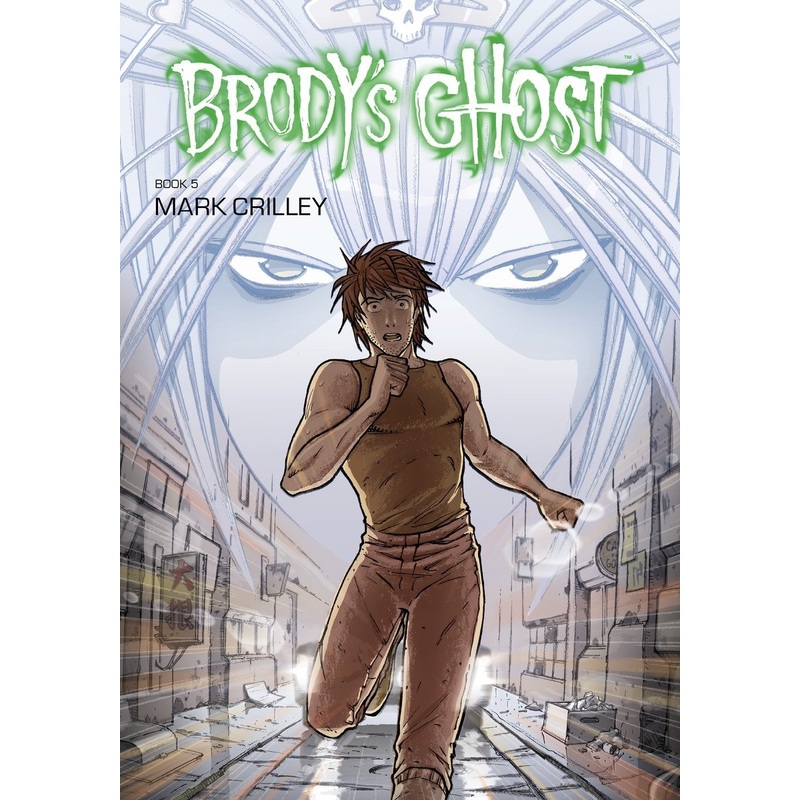 Brody’s Ghost Volume 5