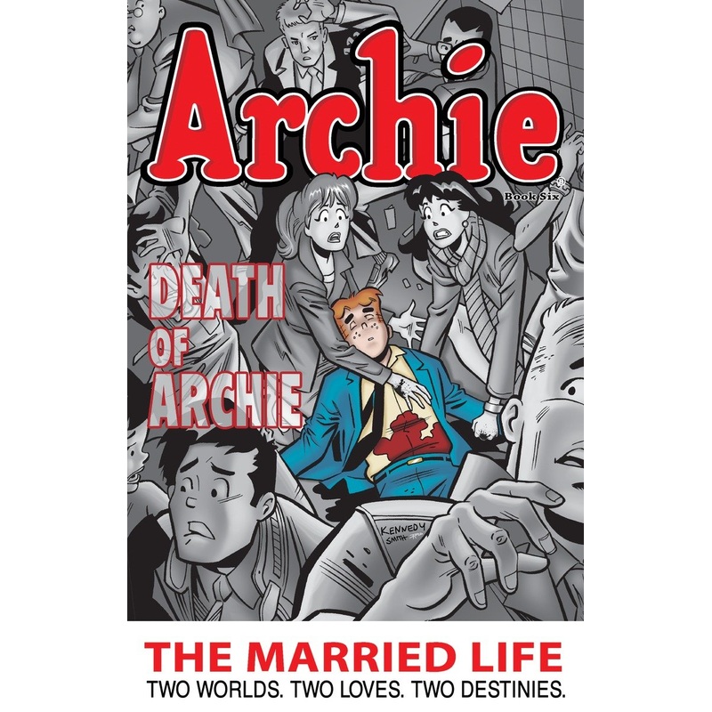 Archie: The Married Life Book 6