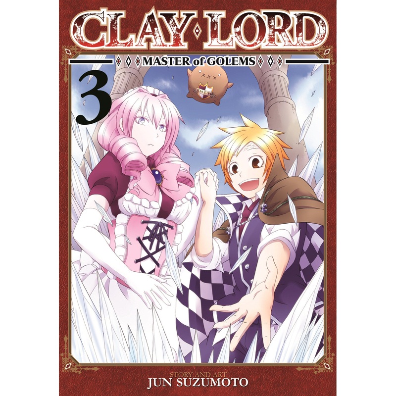 Clay Lord: Master of Golems Vol. 3