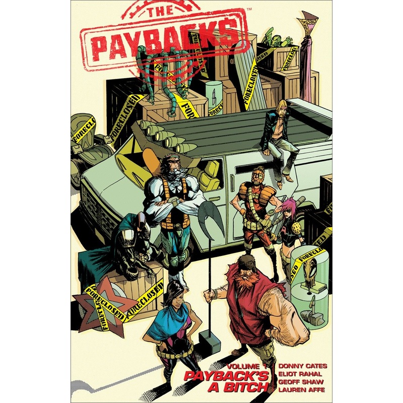 The Paybacks Volume 1: Payback’s A Bitch