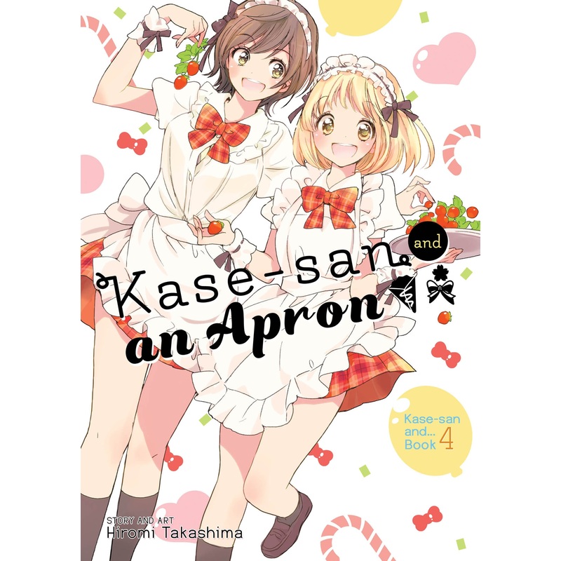 Kase-san and an Apron (Kase-san and… Book 4)