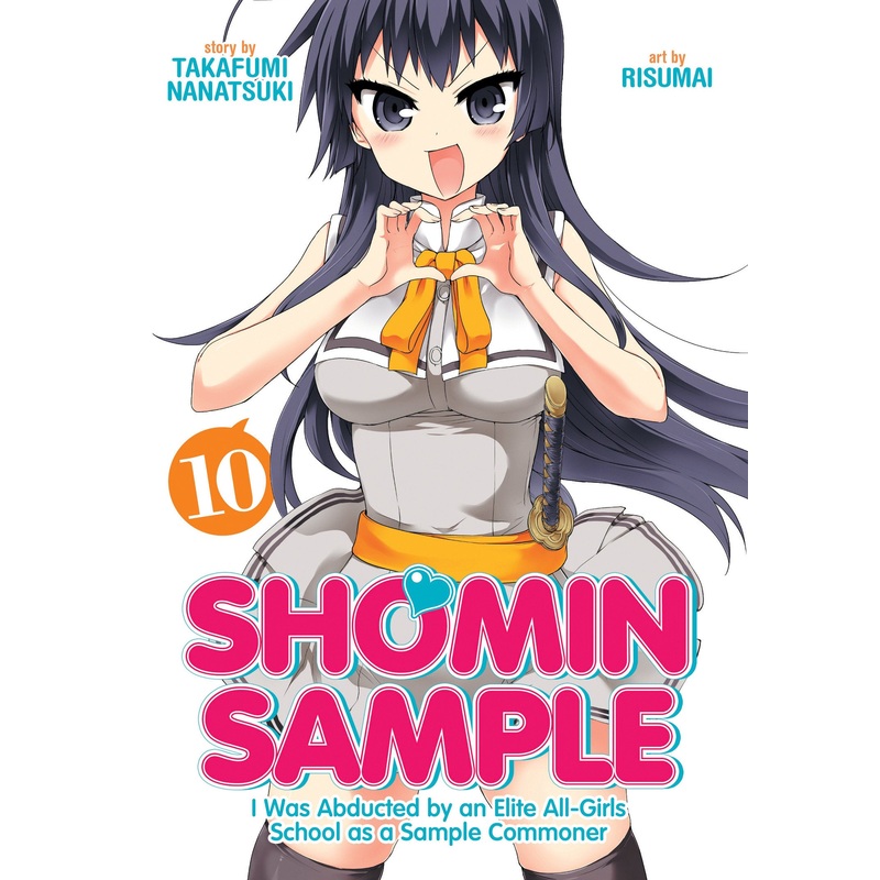 Shomin Sample: I Was Abducted by an Elite All-Girls School as a Sample Commoner Vol. 10