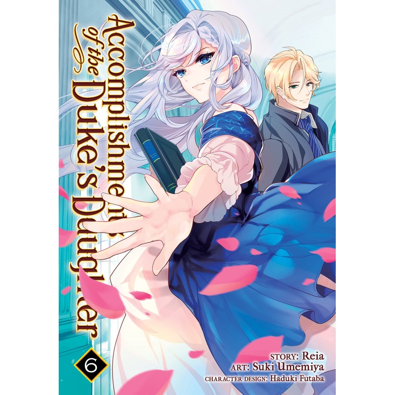 Accomplishments of the Duke’s Daughter (Manga) Vol. 6