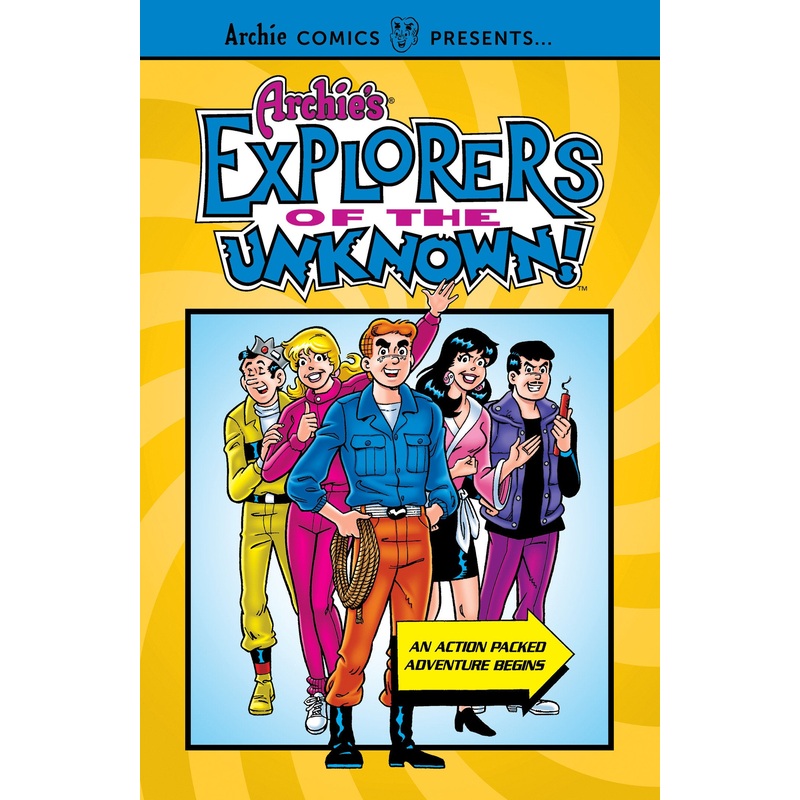 Archie’s Explorers of the Unknown