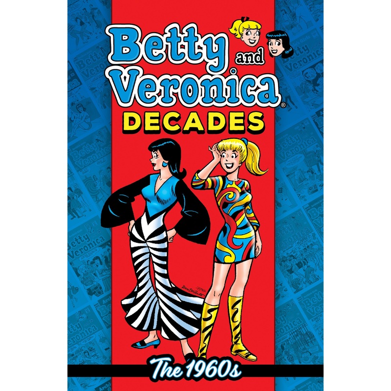 Betty & Veronica Decades: The 1960s