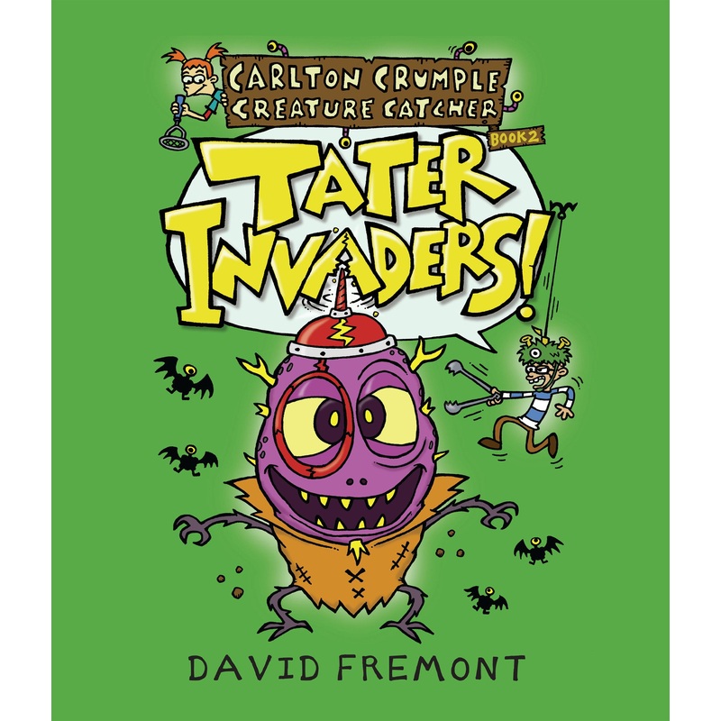 Carlton Crumple Creature Catcher 2: Tater Invaders! | Hardcover