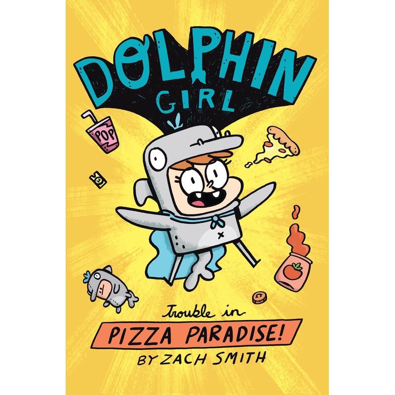 Dolphin Girl 1: Trouble in Pizza Paradise! | Hardcover