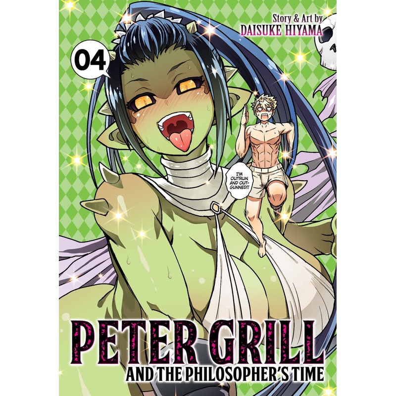 Peter Grill and the Philosopher’s Time Vol. 4