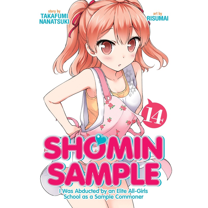 Shomin Sample: I Was Abducted by an Elite All-Girls School as a Sample Commoner Vol. 14