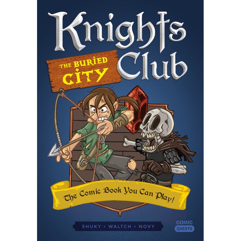 Knights Club: The Buried City