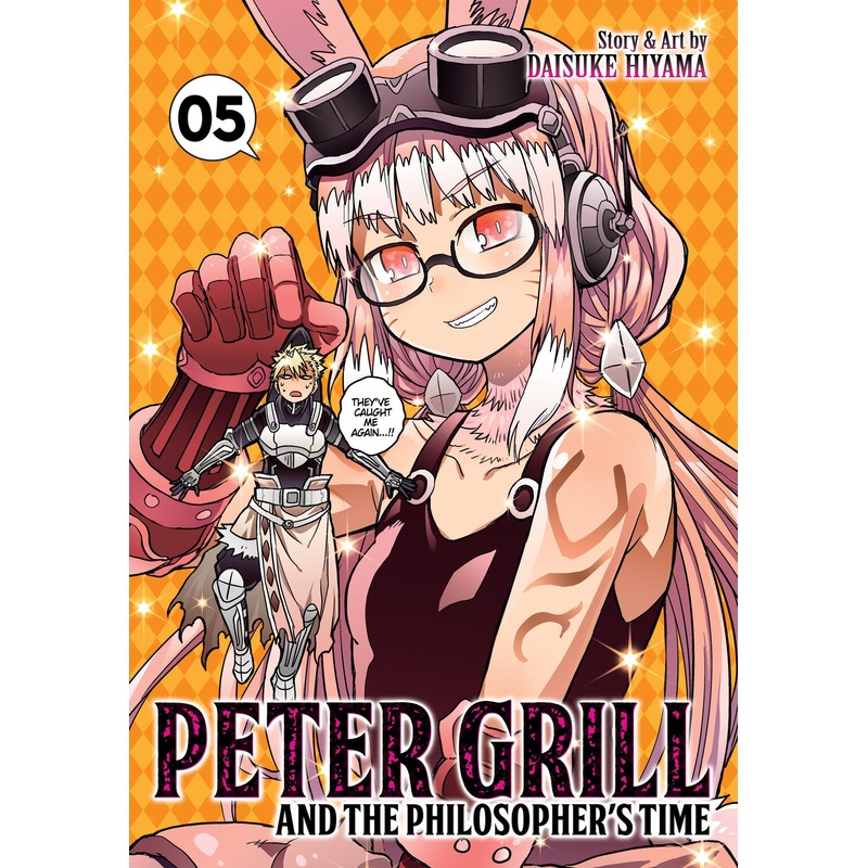 Peter Grill and the Philosopher’s Time Vol. 5