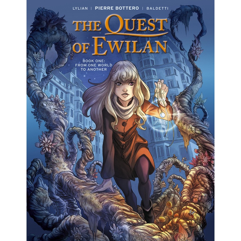 The Quest of Ewilan, Vol. 1: From One World to Another | Hardcover