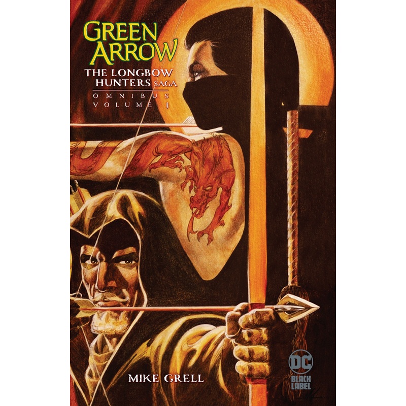 Green Arrow: The Longbow Hunters Saga Omnibus Vol. 1 | Hardcover