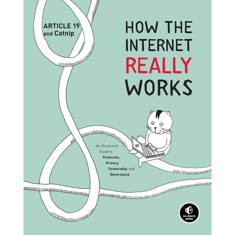 How the Internet Really Works | Hardcover