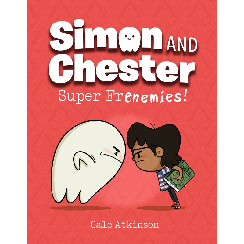 Super Frenemies! (Simon and Chester Book #5) | Hardcover