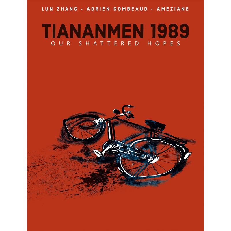 Tiananmen 1989: Our Shattered Hopes | Hardcover