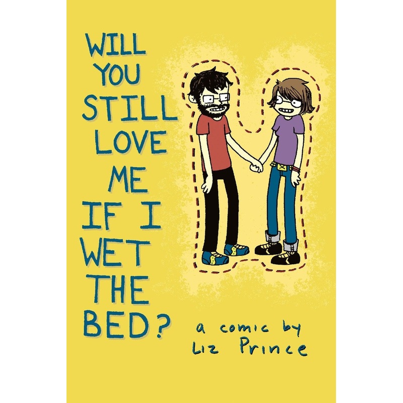 Will You Still Love Me If I Wet The Bed?