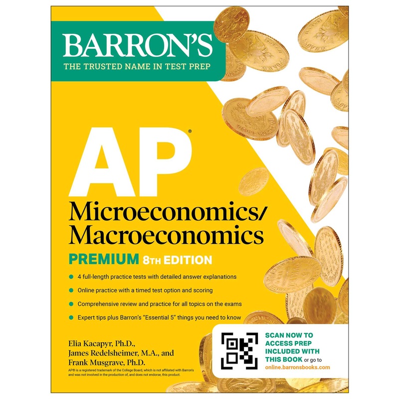 AP Microeconomics/Macroeconomics Premium, Eighth Edition: Prep Book with 4 Practice Tests + Comprehensive Review + Online Practice