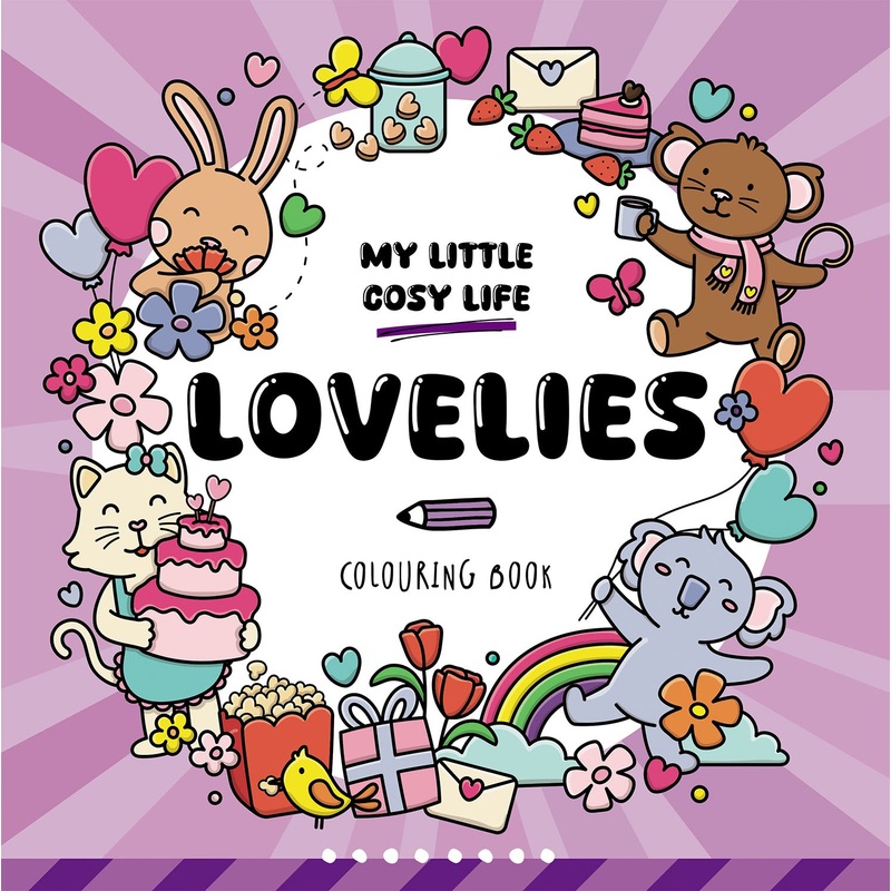 My Little Cosy Life Lovelies Colouring Book