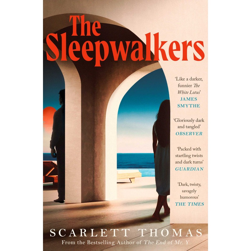 The Sleepwalkers THE MIND-BENDING BEACH THRILLER THAT WILL KEEP YOU UP ALL NIGHT