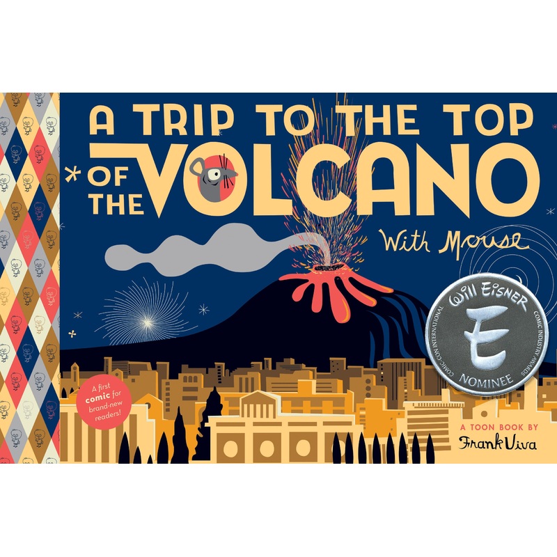 A Trip To the Top of the Volcano with Mouse | Hardcover