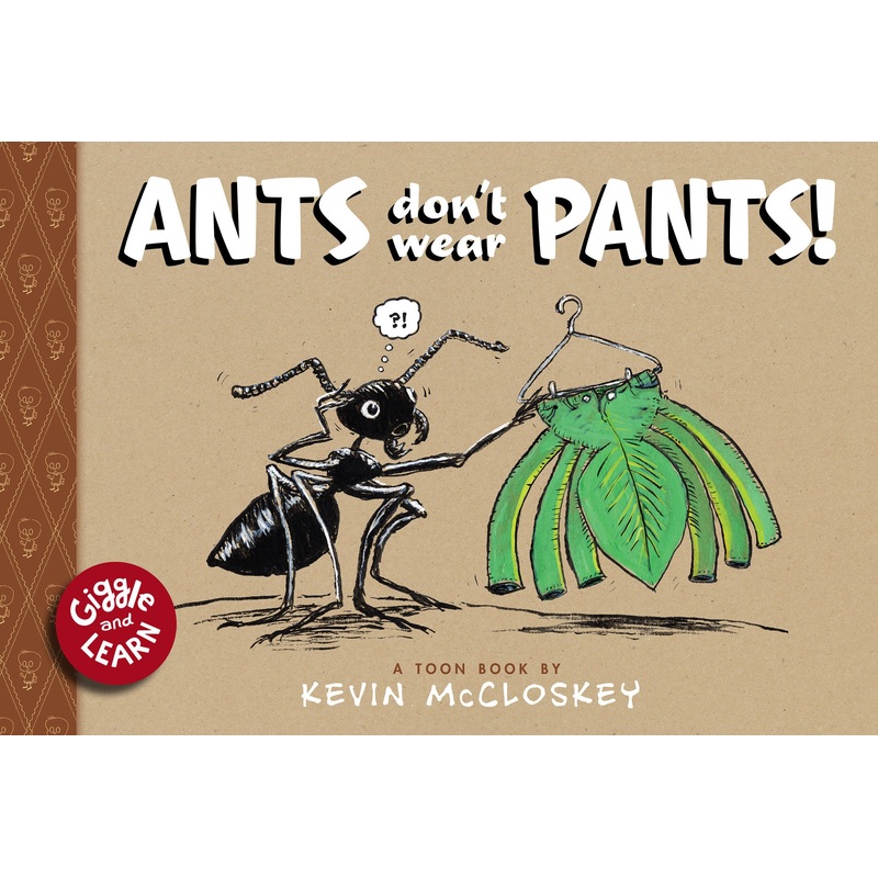 Ants Don’t Wear Pants! | Hardcover
