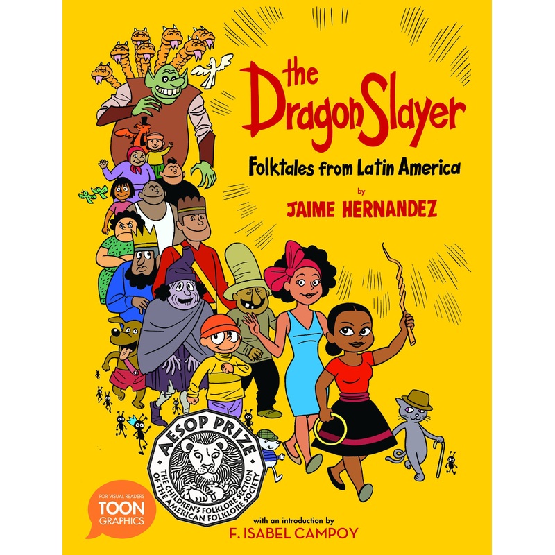 The Dragon Slayer: Folktales from Latin America