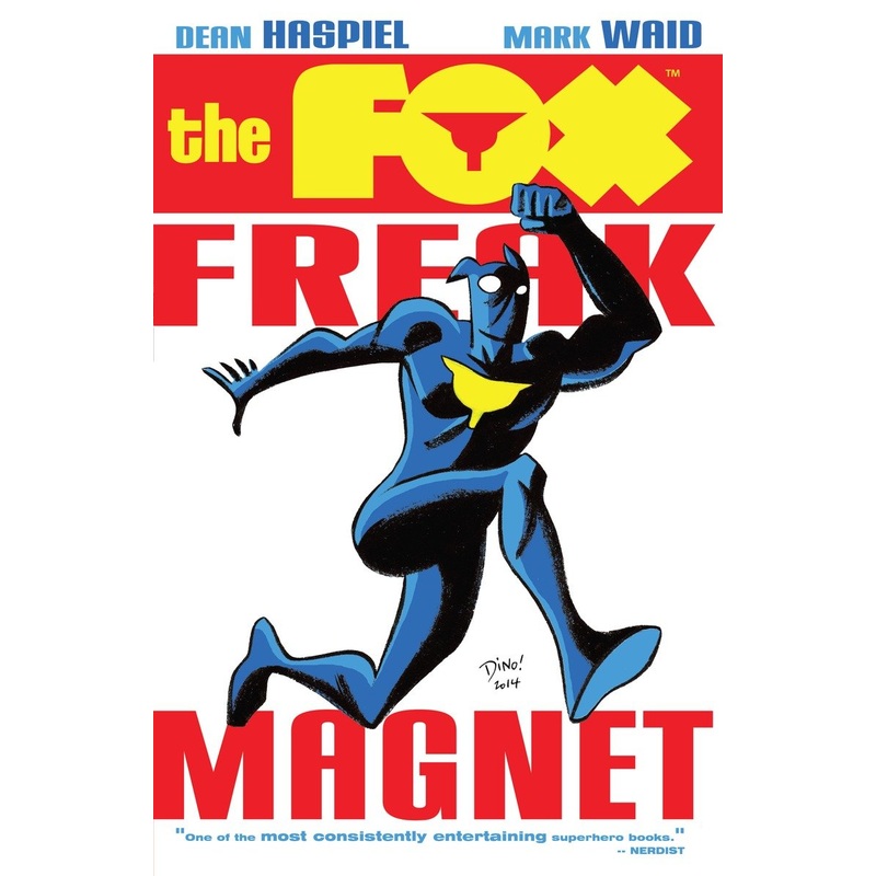 The Fox: Freak Magnet