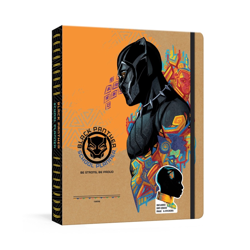 Black Panther School Planner: Be Strong, Be Proud