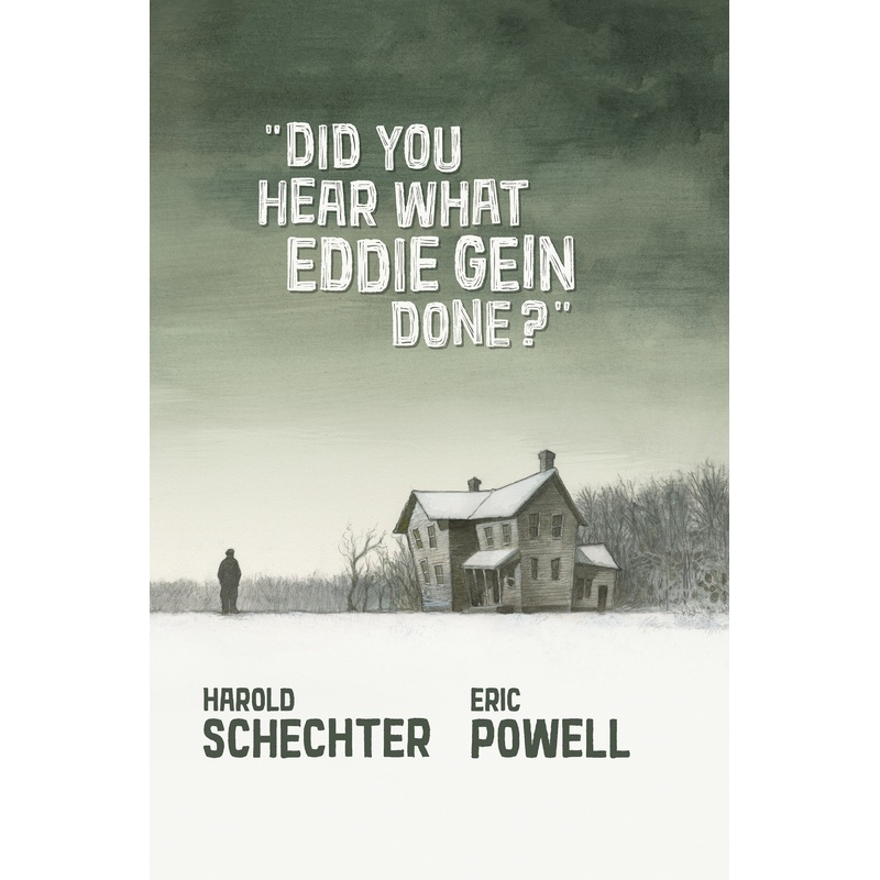 Did You Hear What Eddie Gein Done? | Hardcover