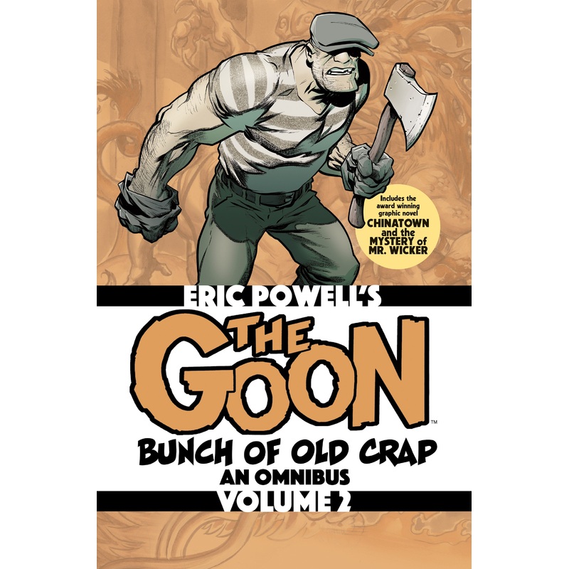 The Goon: Bunch of Old Crap Volume 2: An Omnibus