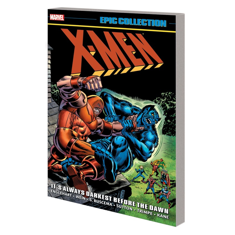 X-MEN EPIC COLLECTION: IT’S ALWAYS DARKEST BEFORE THE DAWN