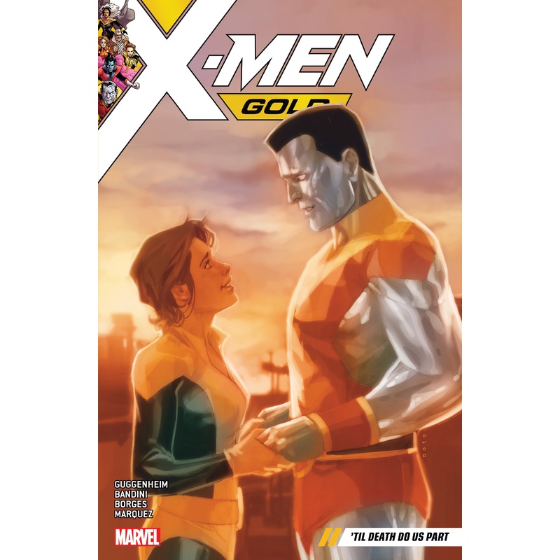 X-MEN GOLD VOL. 6: ‘TIL DEATH DO US PART
