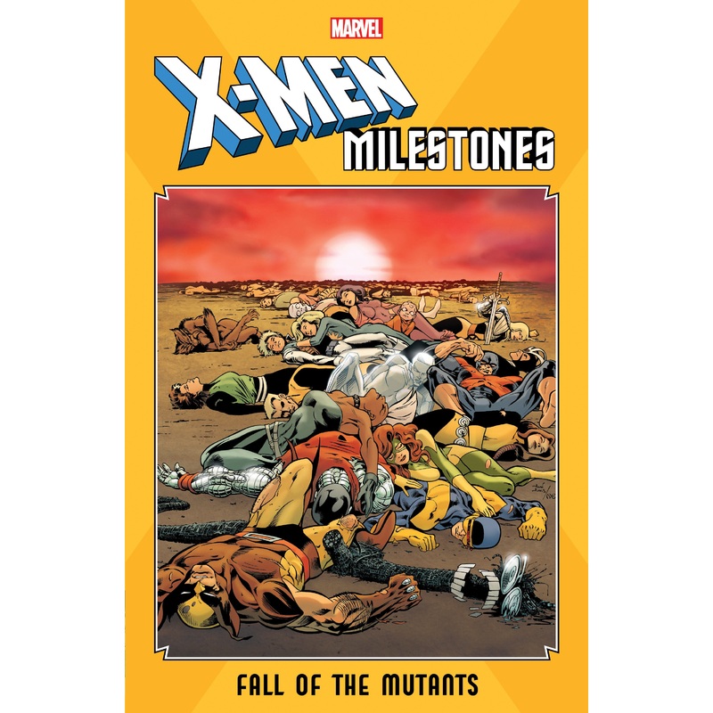 X-MEN MILESTONES: FALL OF THE MUTANTS