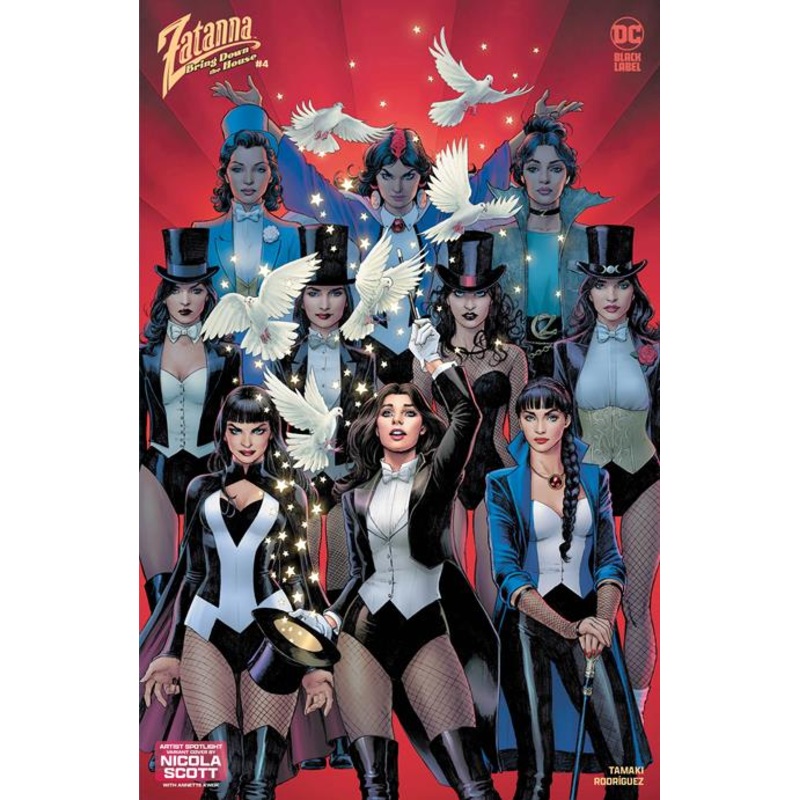 Zatanna Bring Down The House #4 (of 5)  D Nicola Scott Artist Spotlight Var