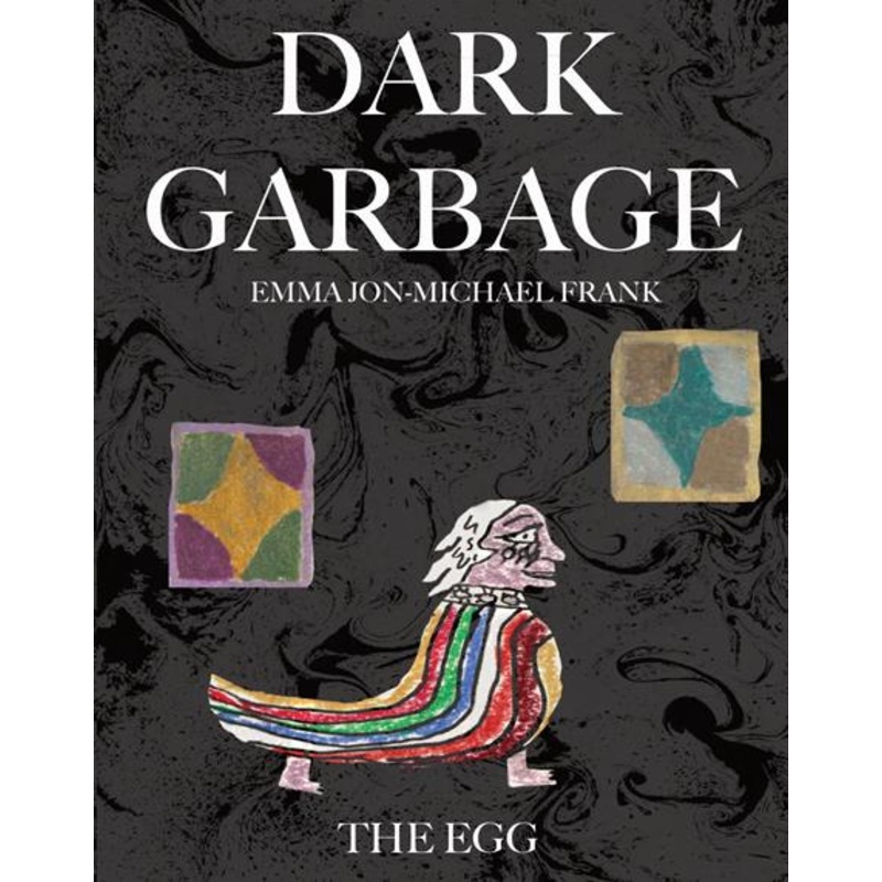 Dark Garbage And The Egg  | TPB