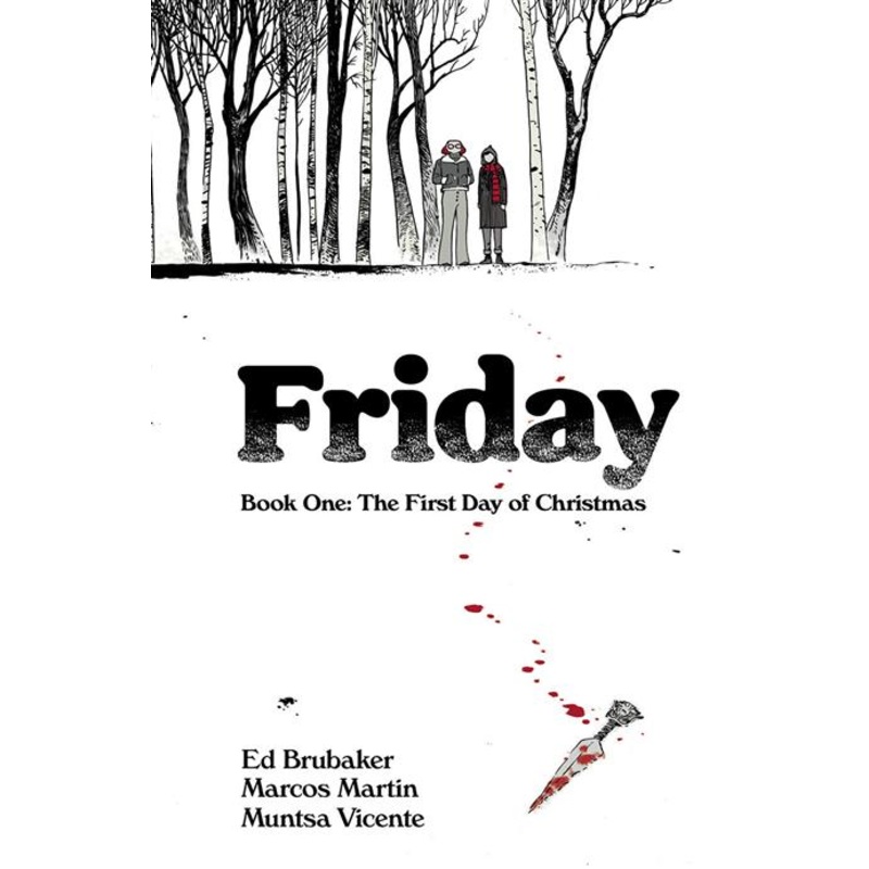 Friday  | TPB Book 01 First Day Of Christmas