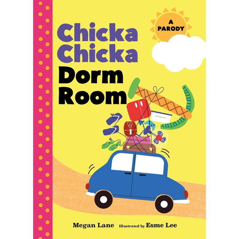 Chicka Chicka Dorm Room A Parody