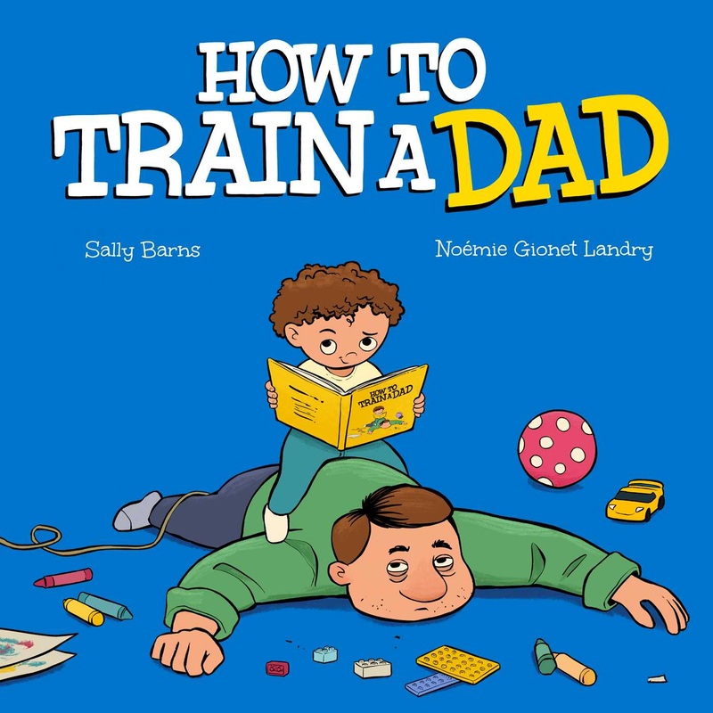 How to Train a Dad