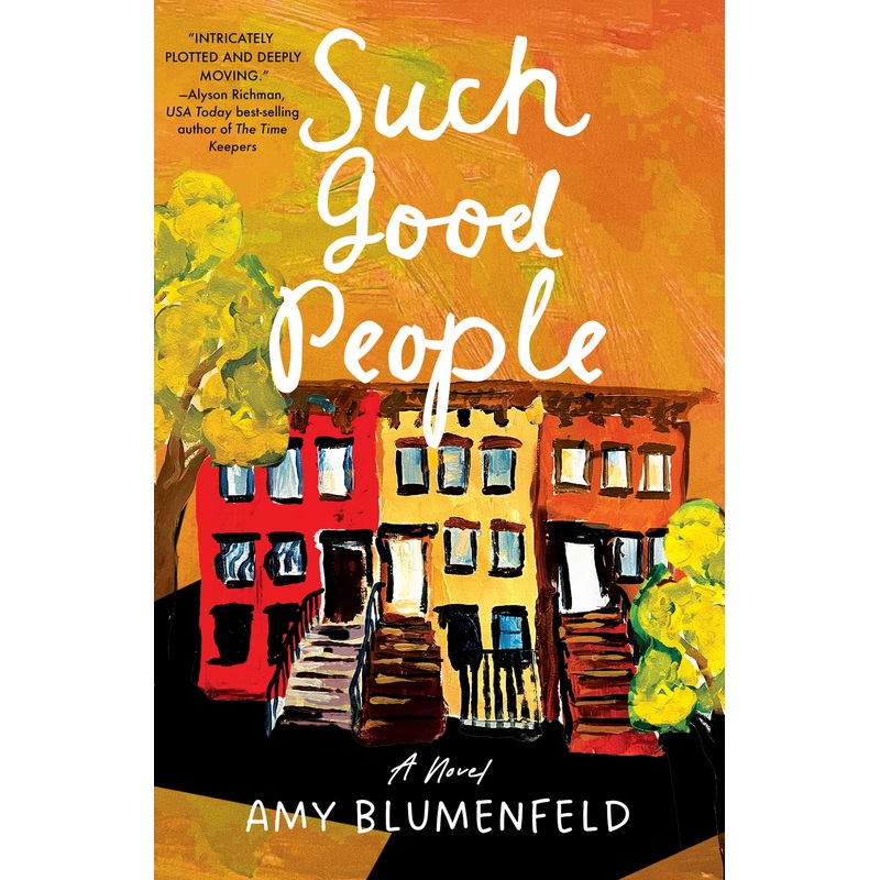 Such Good People A Novel