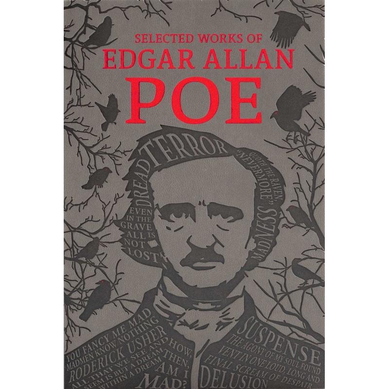 The Selected Works of Edgar Allan Poe